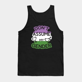 Don't Assume My Gender Genderqueer LGBT Pride Tank Top